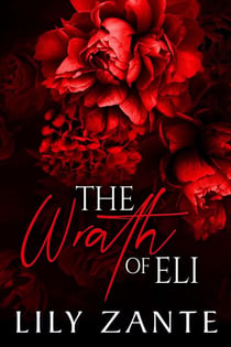 The Wrath of Eli - The Seven Sins, #1