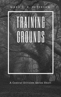Training Grounds (A Central Division Series Short) - Central Division, #6