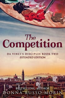 The Competition: Extended Edition - Da Vinci's Disciples, #2