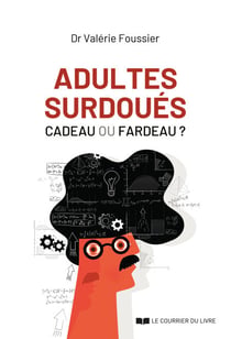 Adultes surdoués - Cadeau ou fardeau ? - 5ème édition
