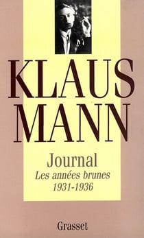 Journal, tome 1 - Les années brunes 1931-1936