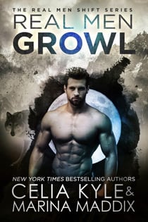 Real Men Growl - Real Men Shift