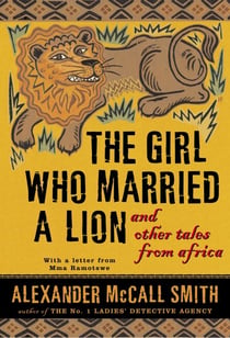 The Girl Who Married a Lion - and Other Tales from Africa