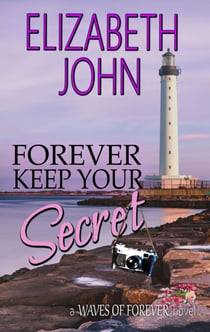 Forever Keep Your Secret - Waves of Forever, #2
