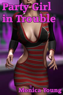 Party Girl in Trouble