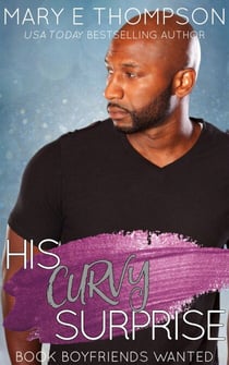 His Curvy Surprise - Book Boyfriends Wanted, #16