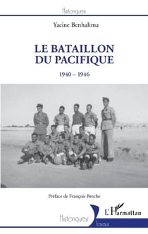 Le Bataillon du Pacifique - 1940-1946