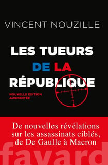 Les tueurs de la République - Nouvelle édition