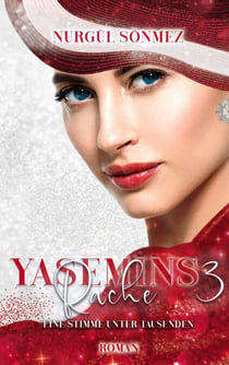 Yasemins Rache - Eine Stimme unter Tausenden
