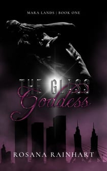 The Glass Goddess - MARA LANDS, #1