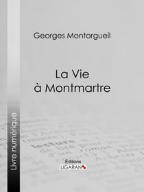 La vie à Montmartre