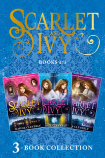 Scarlet and Ivy 3-book Collection Volume 1 - The Lost Twin, The Whispers in the Walls, The Dance in the Dark