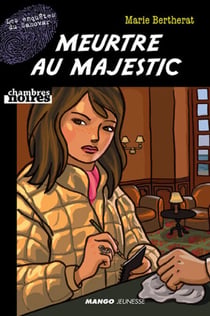Meurtre au Majestic - Suivi de "Le cri du rubis"