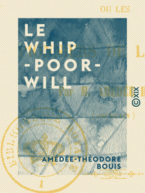 Le Whip-Poor-Will - Les pionniers de l'Oregon
