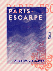 Paris-Escarpe - Réponse à M. Macé
