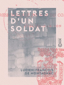Lettres d'un soldat - Neuf années de campagnes en Afrique