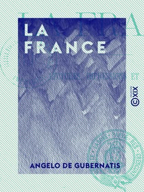 La France - Lectures, impressions et réflexions - Lectures, impressions et réflexions
