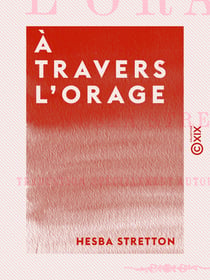 À travers l'orage