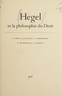 Hegel et la philosophie du droit - Travaux du Centre de recherche et de documentation sur Hegel et sur Marx