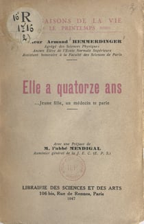 Elle a quatorze ans - Jeune fille, un médecin te parle