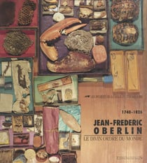 Jean-Frédéric Oberlin : le divin ordre du monde (1740-1826)