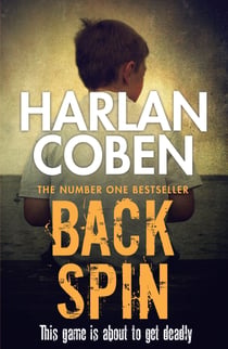 Back Spin - From the Number One bestselling creator of the hit Netflix series Missing You
