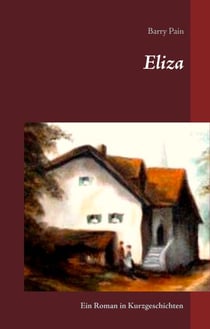 Eliza - Ein Roman in Kurzgeschichten