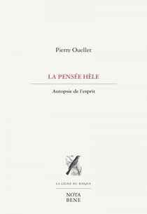 La pensée hèle - Autopsie de l'esprit