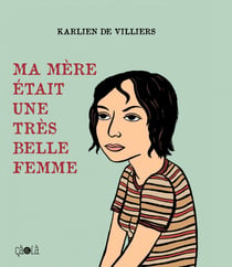 Ma mère était une très belle femme