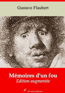 Mémoires d'un fou – suivi d'annexes - Nouvelle édition 2019