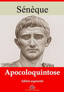 Apocoloquintose – suivi d'annexes - Nouvelle édition 2019