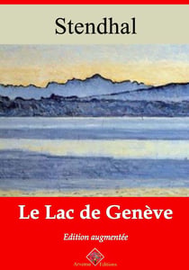Le Lac de Genève – suivi d'annexes - Nouvelle édition 2019