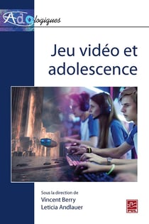 Jeu vidéo et adolescence