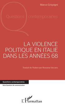 La violence politique en Italie dans les années 68
