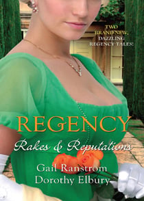 Regency: Rakes & Reputations - A Rake by Midnight / The Rake's Final Conquest
