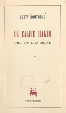 Le calife Hakim, dieu de l'an mille
