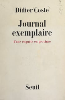 Journal exemplaire d'une enquête en province