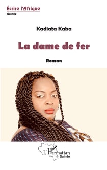 La dame de fer - Roman