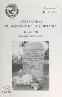 Cérémonies du souvenir de la Résistance - 17 août 1944, Plaisance de Moissac