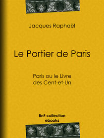 Le Portier de Paris - Paris ou le Livre des Cent-et-Un