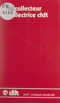 Collecteur, collectrice C.F.D.T.
