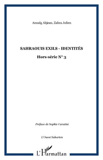 Sahraouis exils - identités - Hors-série N° 3