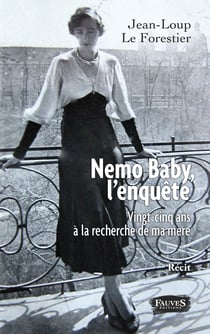 Nemo Baby, l'enquête - Vingt-cinq à la recherche de ma mère