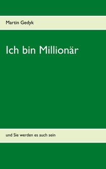 Ich bin Millionär - und Sie werden es auch sein