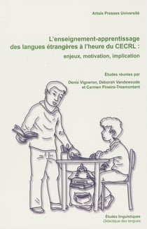 L’enseignement-apprentissage des langues étrangères à l’heure du CECRL - Enjeux, motivation, implication
