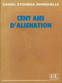 Cent ans d'aliénation