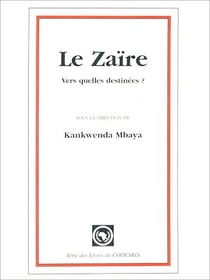 Le Zaïre : vers quelles destinées?