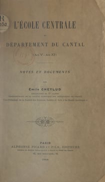 L'École centrale du département du Cantal (an V-an XI) - Notes et documents