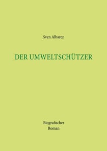 Der Umweltschützer