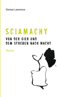 Sciamachy - Von der Gier und dem Streben nach Macht